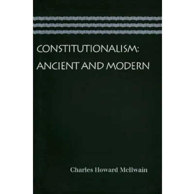 Image of Constitutionalism: Ancient and Modern: &amp; Modern