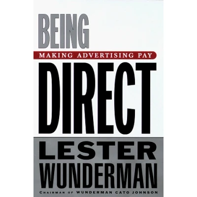 Image of Being Direct: Making Advertising Pay