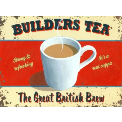 Image of Food and Drink Tin Sign featuring the Great British Builders Brew 40x30cm