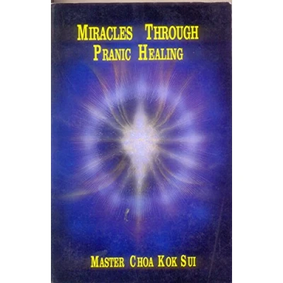 Image of Title: Miracles through pranic healing