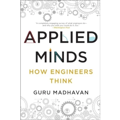 Image of Applied Minds How Engineers Think