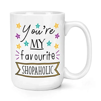 Image of You&#039;re My Favourite Shopaholic Stars 15oz Large Mug Cup