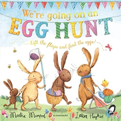 Image of We&#039;re Going on an Egg Hunt: A Lift the Flap Adventure (The Bunny Adventures)