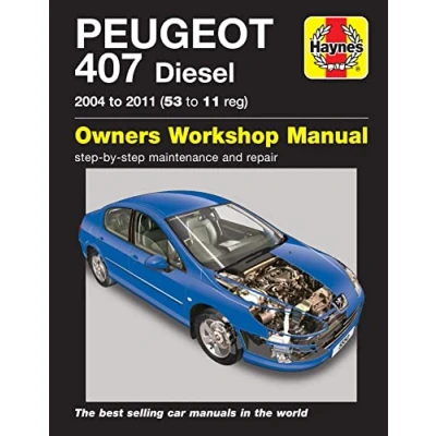 Image of Peugeot 407 Diesel (04 11) Haynes Repair Manual (Paperback)