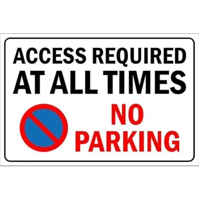 Image of Access required at all times/No parking 1mm flexible Plastic sign (200mm x 150mm)
