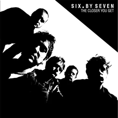 Image of Six By Seven The Closer You Get 2000 UK CD album MNTCD1017