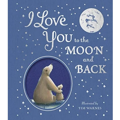 Image of I Love You to the Moon And Back