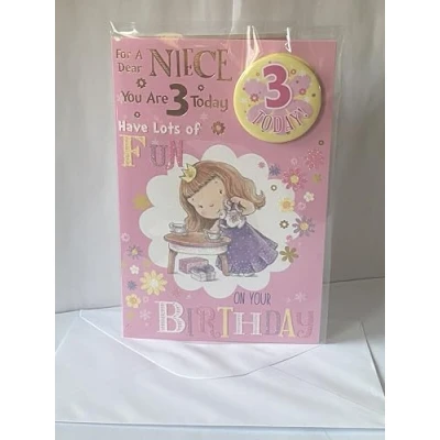 Image of For A Dear Niece You Are 3 Today Birthday Card With Badge Age 3rd Third Three Cute Girl Princess Glitter/Foil Detail(CC7503)