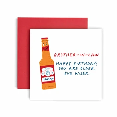Image of Huxters Birthday Cards for Men Older Bud Wiser Brother In Law Card him Funny Fathers Day Fun Happy 14.8cm (Brother Law)