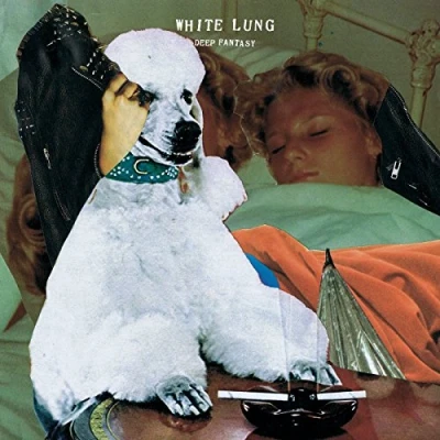 Image of White Lung Deep Fantasy 2014 USA vinyl LP WIGLP335