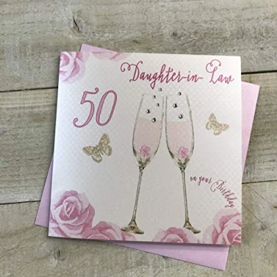 Image of WHITE COTTON CARDS Happy 50th Birthday Card Daughter in Law Champagne Glasses Pink Roses SS42 DIL50