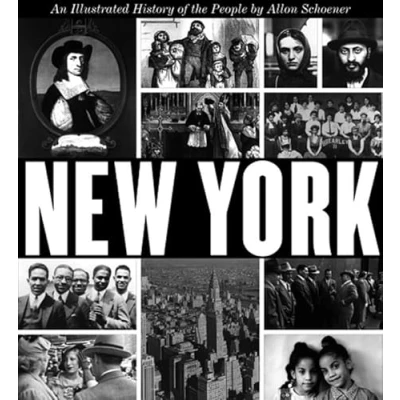 Image of New York An Illustrated History of the People