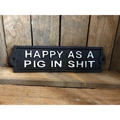 Image of giftwarez Antique Black Cast Iron Wall Garden Garage Gate Door Sign Plaque Happy As Pig Shit