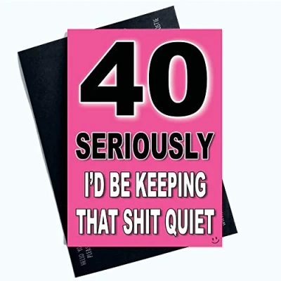 Image of 40th Birthday Cards Funny Witty Banter Bestie Best Friend Colleague Humour PC912