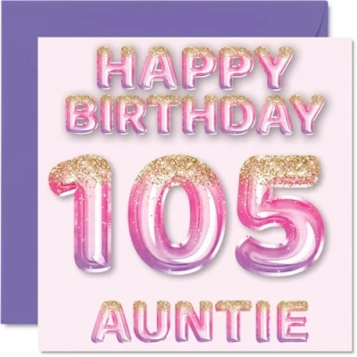 Image of 105th Birthday Card for Auntie Pink &amp; Purple Glitter Balloons Happy Cards 105 Year Old Aunt Aunty from Nephew Niece, 145mm x Bday Greeting Gift