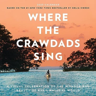Image of Where the Crawdads Sing Wall Calendar 2023: A Visual Celebration of Wonder and Beauty Kya&#039;s Natural World