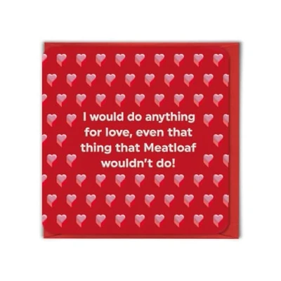 Image of Brainbox Candy Funny Valentines Card &#039;I Would Do Anything For Love&#039; Cheeky Valentine&#039;s Day Cards Him Her Boyfriend Girlfriend Husband Wife Partner Friend Witty Amusing Humour