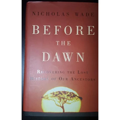 Image of Before the Dawn: Recovering Lost History of Our Ancestors