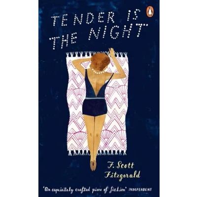 Image of Tender is the Night: Scott F. Fitzgerald: 36 (Penguin Essentials, 36)