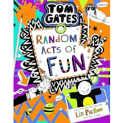 Image of Tom Gates 19: Random Acts of Fun: the laugh out loud bestseller!