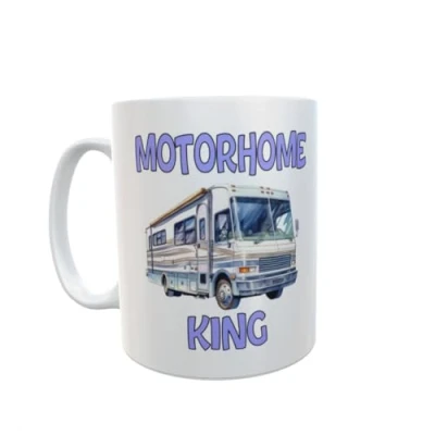 Image of Decalarama Motorhome King Mug Gift Nice Novelty Cute Funny Joke Holiday Travel Vacation Cup Present