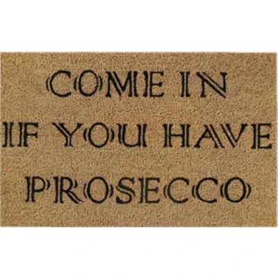 Image of Natural Coir 60cm x 40cm heavy duty doormats with rubber base humourous message (prosecco)