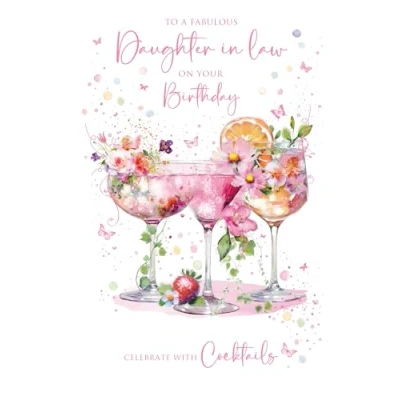 Image of Cherry Orchard Fabulous Daughter in Law Birthday Card Pretty Cocktails floral design from Beautiful Foil Finish