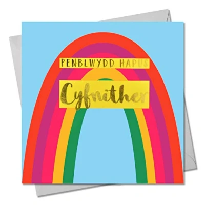 Image of Claire Giles Welsh Happy Birthday Greeting Card Cousin, Rainbow, with Text Foiled in Shiny Gold, Pen blwydd Hapus Cyfnither, WCOL060