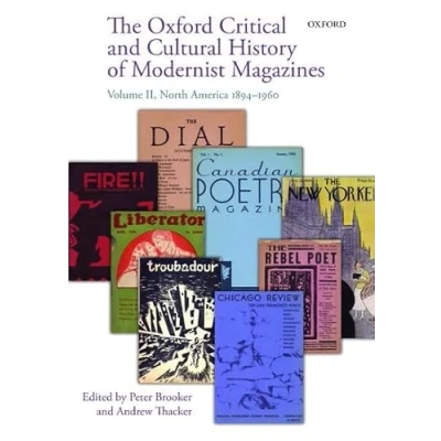 Image of OXF CRIT CULT HIS MODERN MAG V1 OCCHMM C: Volume I: Britain and Ireland 1880 1955 (Oxford Critical Cultural History of Modernist Magazines)