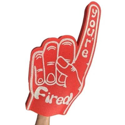 Image of Your&#039;e Fired Giant Foam Hand Red
