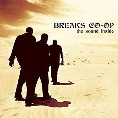 Image of Breaks Co Op The Sound Inside 2006 UK CD album 3351422