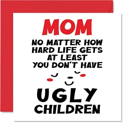 Image of Funny Birthday Cards for Mom Ugly Children Joke Happy Card from Daughter Son, Mother Gifts, 145mm x Mother&#039;s Day Greeting Mama Mum Mam Mammy
