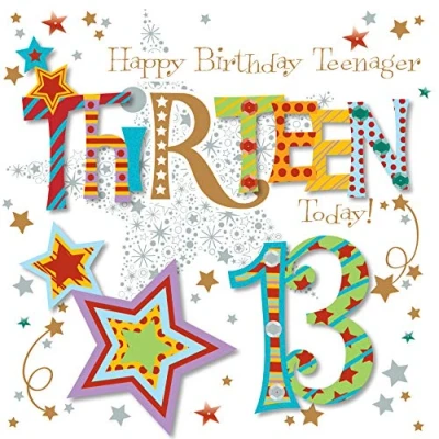 Image of Thirteen Today 13th Birthday Greeting Card By Talking Pictures Greetings Cards