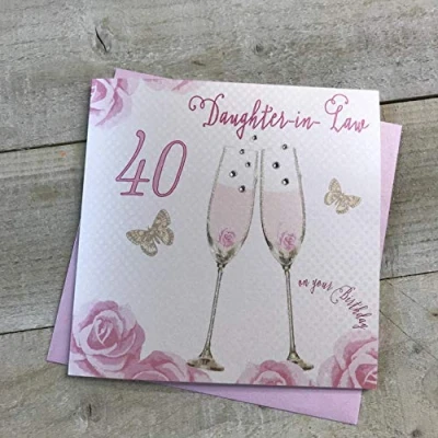Image of Happy 40th Birthday Card Daughter in Law Champagne Glasses Pink Roses by White Cotton Cards SS42 DIL40,16cm x 16cm