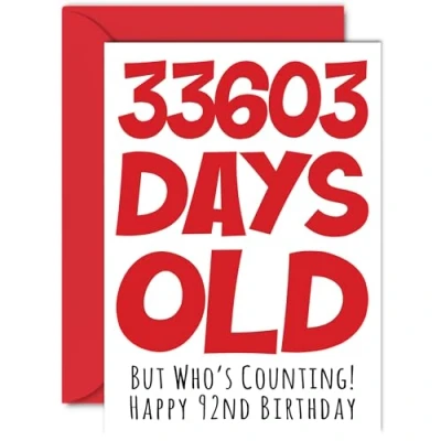 Image of 92nd Birthday Card for Men Women Him Her 33603 Days Old Funny Adult Ninety Two Second Happy Grandma Nan Grandad Gran Mum Dad, A5 Humour Joke Greeting Cards