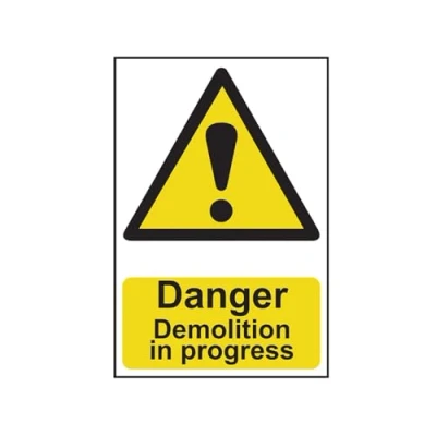 Image of Scan Danger Demolition In Progress PVC Sign 400 x 600mm SCA4106