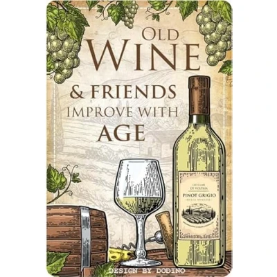 Image of DODINO 20 x 30 cm Retro Wine Tin Signs Old and Friends Improve With Age Decorative Metal Sign Gift Idea for Drinkers