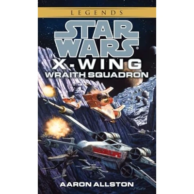Image of Wraith Squadron: Star Wars Legends (Wraith Squadron) (Star Wars: Squadron Legends)
