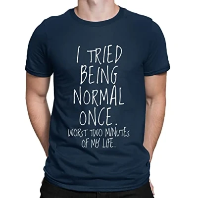 Image of Mens I Tried Being Normal Once Funny Slogan T Shirt Navy Blue (XXL)