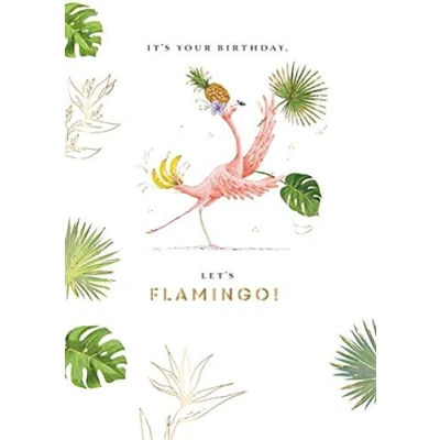 Image of Let&#039;s Flamingo! Birthday Greeting Card Ling Into The Wild Range Cards
