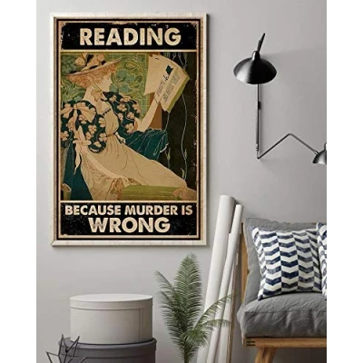Image of TNND Retro Reading Because Murder Is Wrong Vertical Poster Decor Metal Sign 8x12 inches