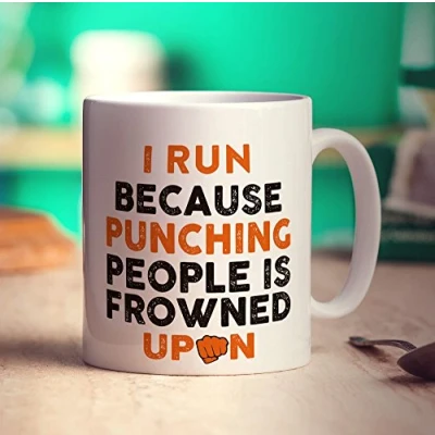 Image of I Run Because Punching People is Frowned Upon Mug 11oz Ceramic Cup