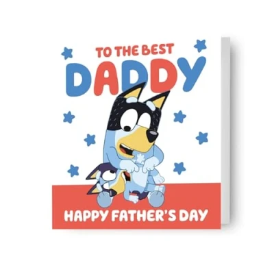Image of Bluey Father&#039;s day card Best Daddy Fathers