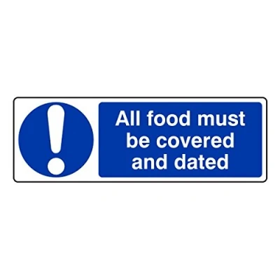 Image of 300mmx100mm All Food Must Be Covered and Dated Catering Sign Sticker Self Adhesive