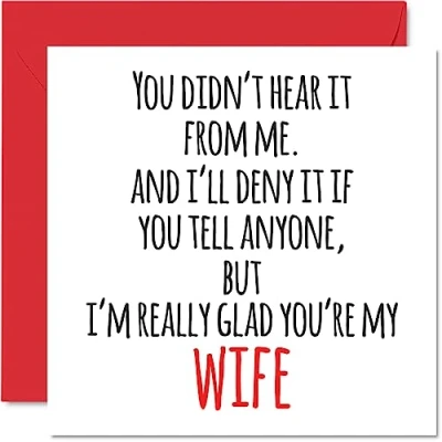 Image of Funny Birthday Cards for Wife Didn&#039;t Hear It from Me Joke Happy Card Husband Partner, Wifey Gift, 145mm x Valentines Anniversary Greeting Gift
