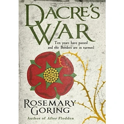 Image of Dacre&#039;s War (Sequel to After Flodden)