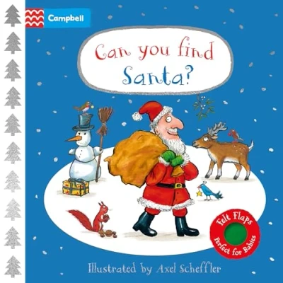 Image of Can You Find Santa?: A soft flaps book the perfect Christmas gift for babies! (Campbell Axel Scheffler, 21)