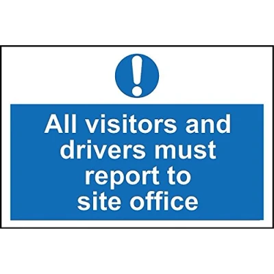 Image of All visitors and drivers must report to site office safety sign 3mm Aluminium 300mm x 200mm