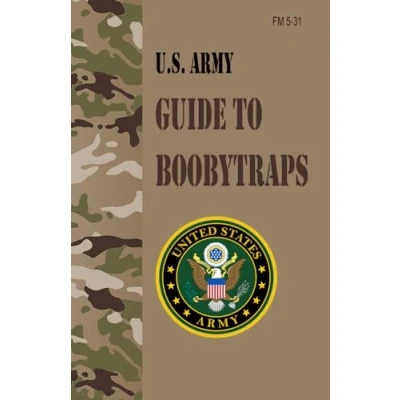 Image of FM 5 31 U.S. Army Guide to Boobytraps