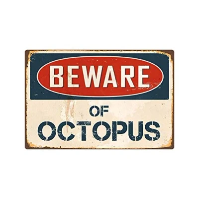 Image of Inga Beware Of Octopus Metal Wall Art Tin Sign 8x12 inches